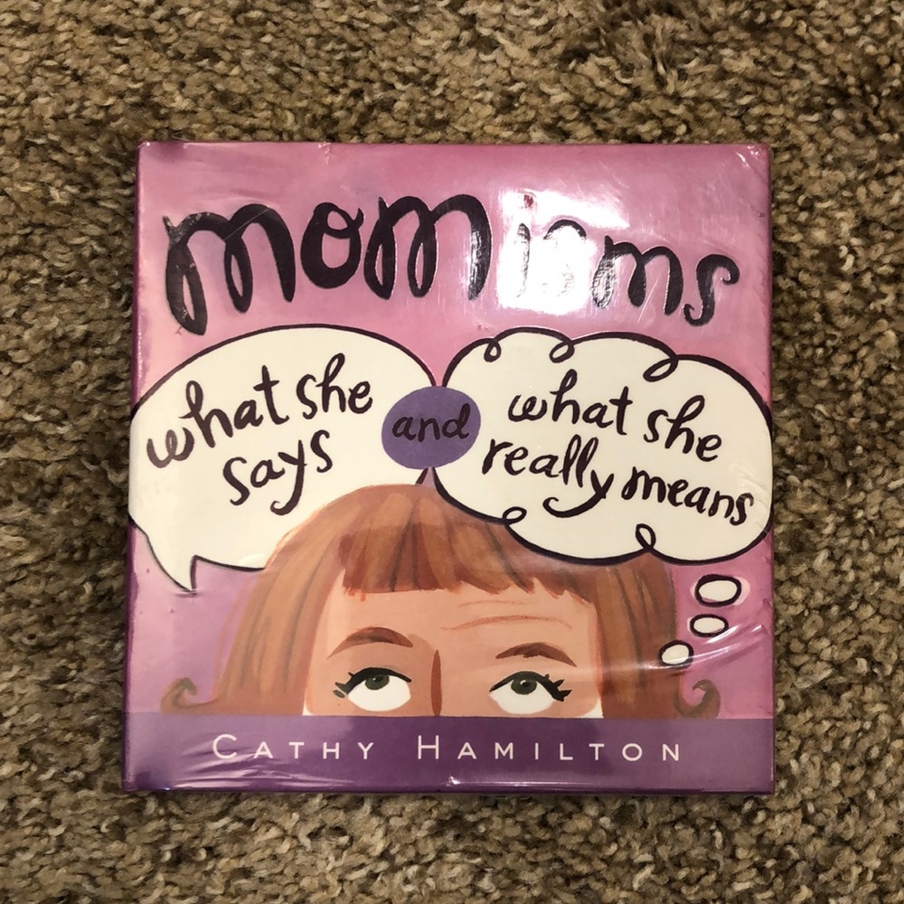 Brand new Momisms book.